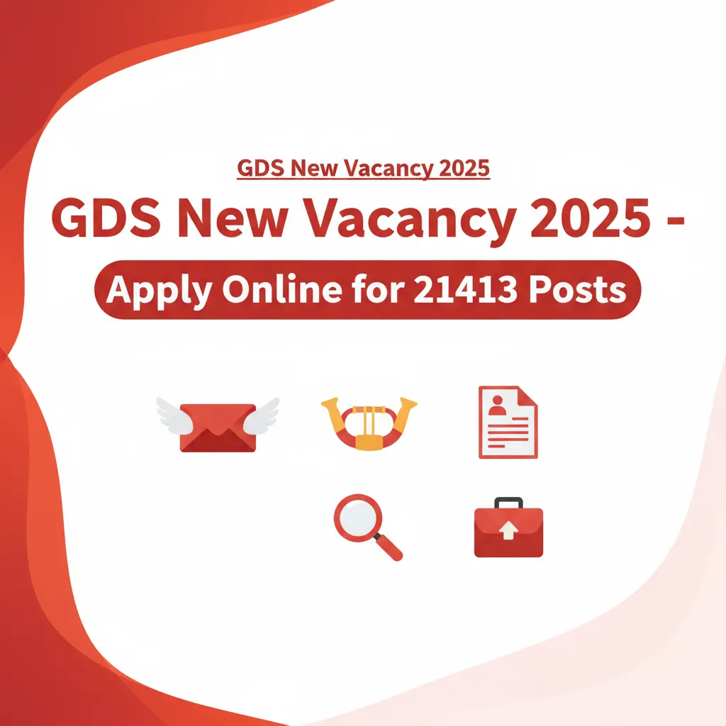 Google Discover feature image for GDS New Vacancy 2025 post with bold Hindi-English text 'GDS New Vacancy 2025 - Apply Online for 21413 Posts', postal service icons, bright red and white colors, 1200x628 pixels