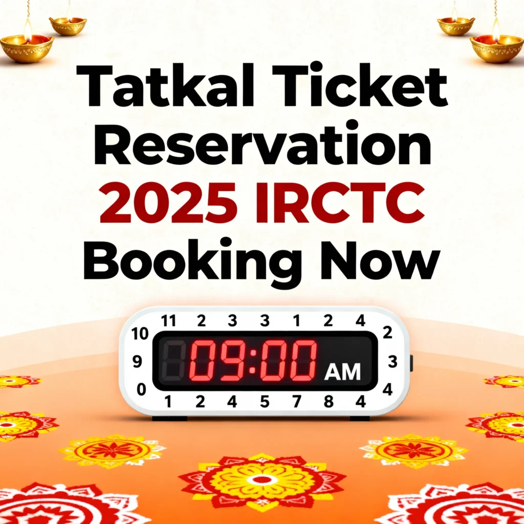 Tatkal ticket reservation 2025 IRCTC booking image with bold Hinglish text, train clock and clean Diwali festive background